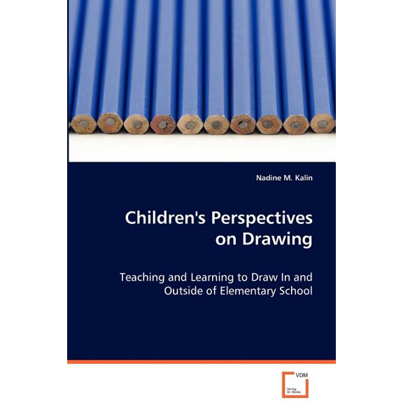 Children's Perspectives on Drawing, (Paperback)