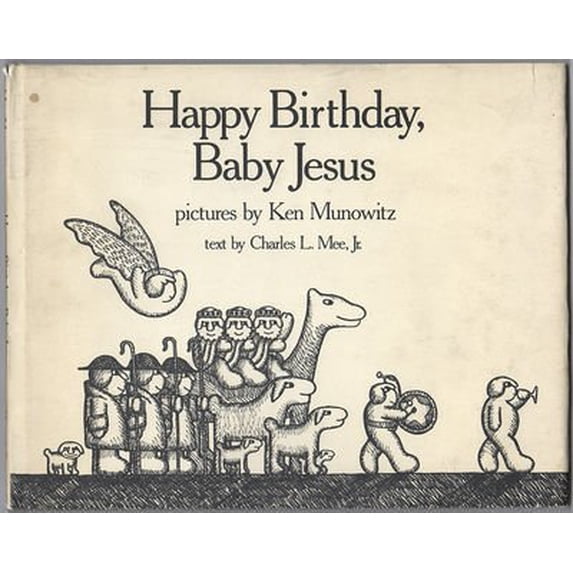 Pre-Owned Happy Birthday, Baby Jesus (Hardcover) 0060241624 9780060241629