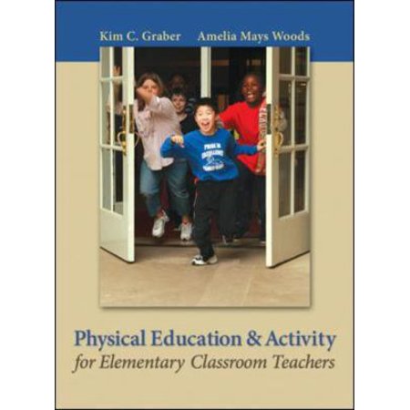 Physical Education and Activity for Elementary Classroom Teachers, Used [Hardcover]