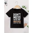 thumbnail image 3 of [Casual T-Shirt] Boys' "Don't Mess with My Brother" Casual Short-Sleeve T-Shirt | Black with Orange Lettering | Soft Cotton | Round Neck, Regular Fit | Summer Youngsters' Clothing, 3 of 7