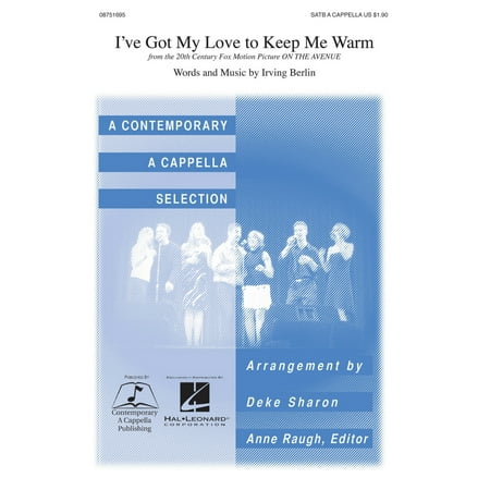 Contemporary A Cappella Publishing I've Got My Love to Keep Me Warm SSATB A Cappella arranged by Deke