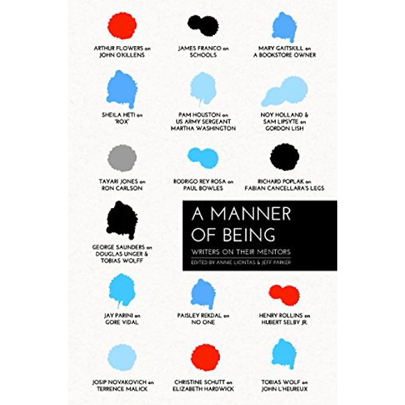 A Manner of Being: Writers on Their Mentors