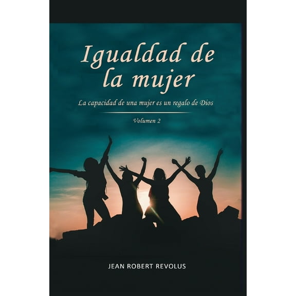Igualdad de la Mujer, (Paperback)