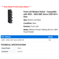 thumbnail image 2 of Front Left Window Switch - Compatible with 2003 - 2006 GMC Sierra 2500 HD 4-Door 2004 2005, 2 of 2