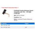 thumbnail image 2 of Crankshaft Position Reference Sensor - Compatible with 1996 - 1999 GMC C1500 GAS 1997 1998, 2 of 2