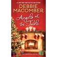 thumbnail image 1 of Pre-Owned Angels at the Table: A Christmas Novel (The Angels Series), 9780345528889, 0345528883, Paperback, Ballantine Mass Market Edition edition, 1 of 1