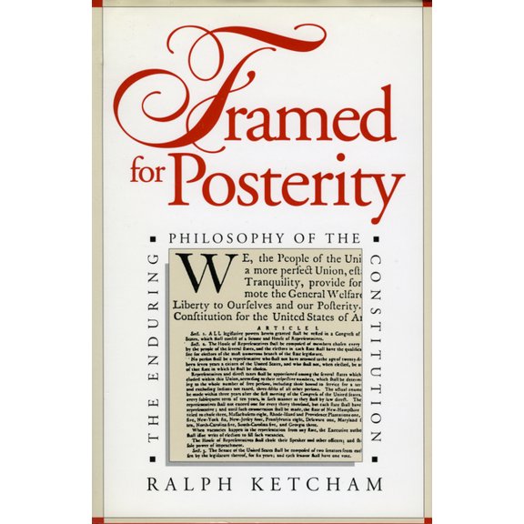 American Political Thought Framed for Posterity: The Enduring Philosophy of the Constitution, (Hardcover)