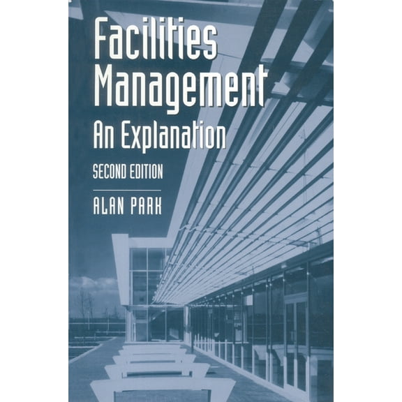 Building and Surveying Facilities Management: An Explanation, Book 4, (Paperback)