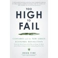 thumbnail image 2 of Too High to Fail: Cannabis and the New Green Economic Revolution, 2 of 3