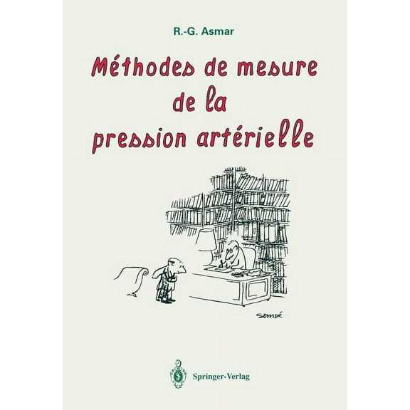Méthodes de Mesure de la Pression Artérielle, (Paperback)