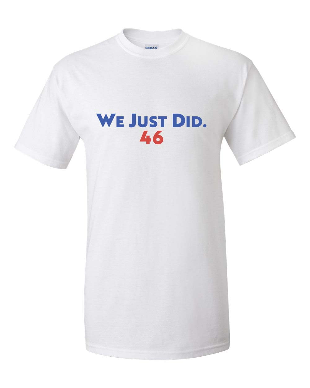 Political Funny We Just Did 46 Biden Harris Election Short Sleeve T-shirt - Bild 14 von 17