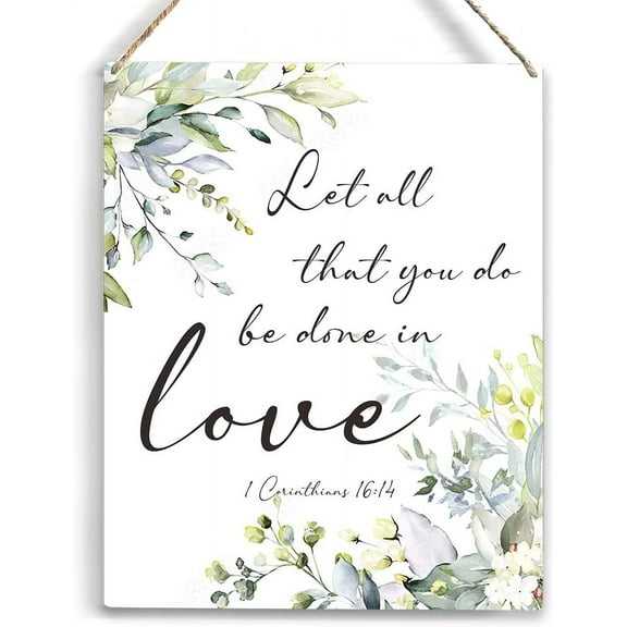 Inspirational Let All That You Do Be Done in Love Bible Verse Wood Sign Rustic 1 Corinthians 1614 Floral Christian Wooden Hanging Plaque for Home Office Wall Art Decoration 8x10 Inch Present