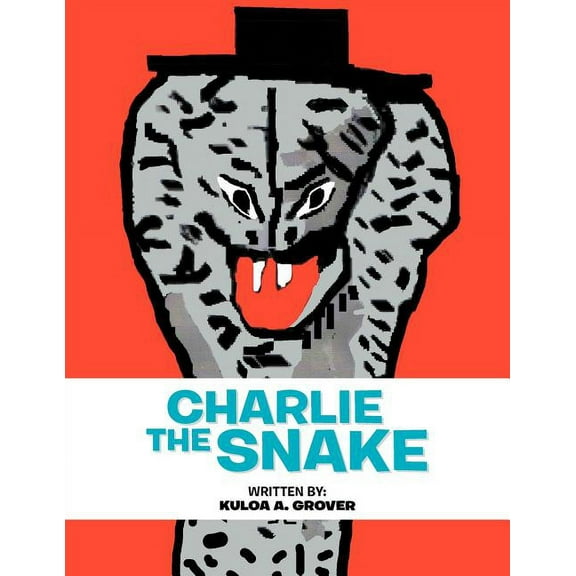 Charlie the Snake, (Paperback)