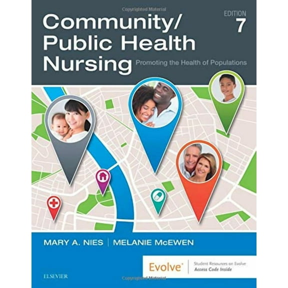 Community/Public Health Nursing: Promoting the Health of Populations, 9780323528948, 0323528945, Paperback, 7 edition