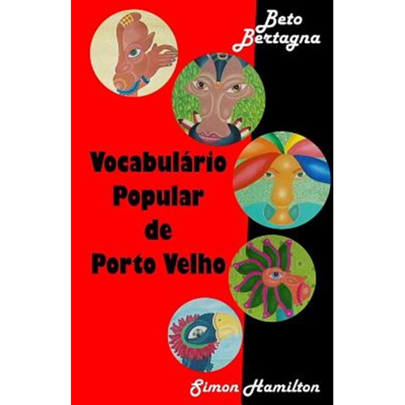 Pre-Owned Vocabulario Popular de Porto Velho : Porto Velho Vox Pop / Vocabulaire Populaire de Porto Velho