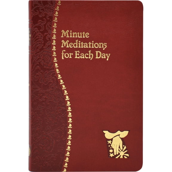 Catholic Daily Devotionals Minute Meditations for Each Day, (Hardcover)