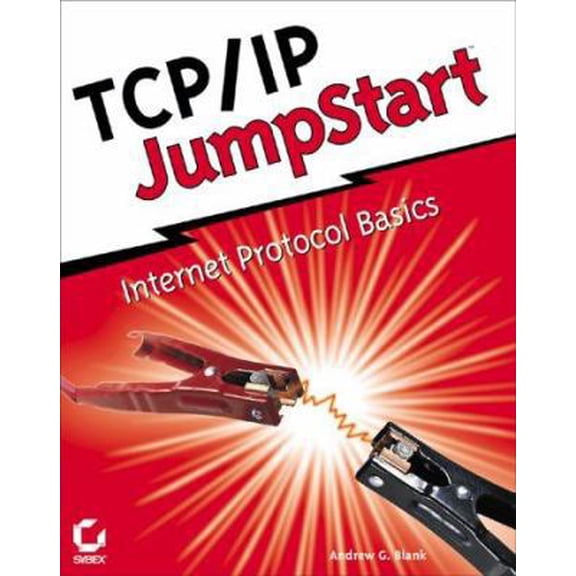 Pre-Owned TCP/IP Jumpstart: Internet Protocol Basics (Paperback) 0782126448 9780782126440