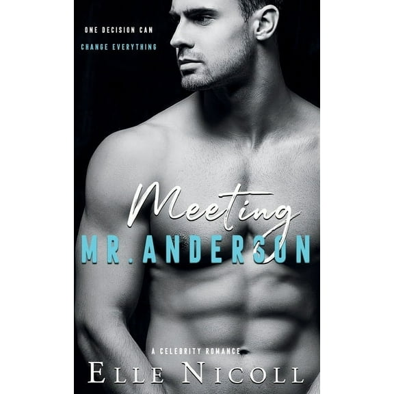 Men Meeting Mr. Anderson: A Celebrity Romance, Book 1, (Paperback)