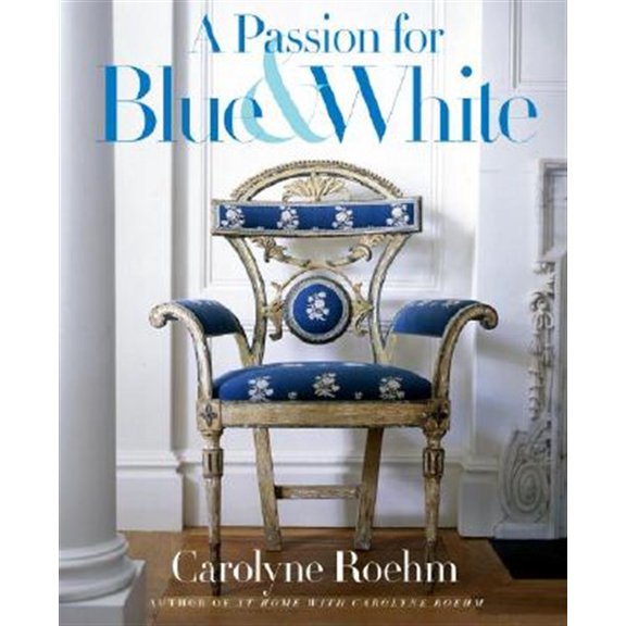 Pre-Owned A Passion for Blue & White Hardcover