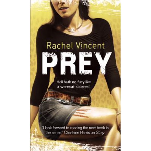 Pre-Owned Prey (Paperback) by Rachel Vincent