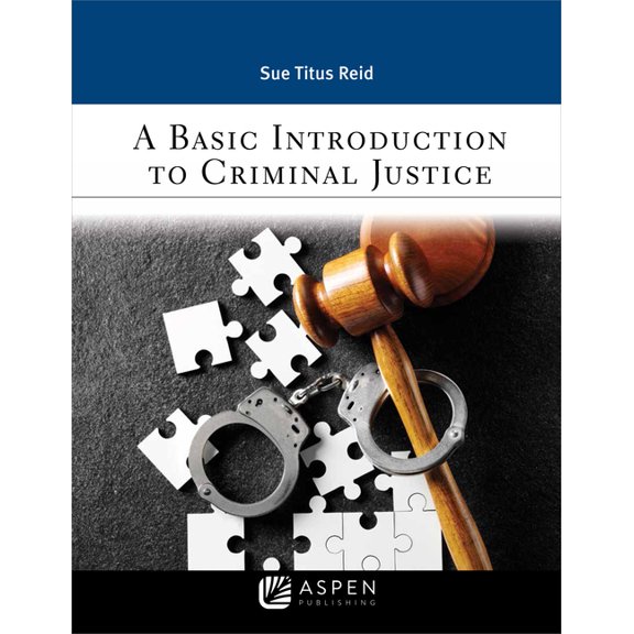 Aspen Criminal Justice Basic Introduction to Criminal Justice, (Paperback)