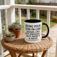 thumbnail image 3 of Being Your Son In Law Seems Like Gift Enough Funny Coffee Mug For Mothers Day Gifts Mother in Law Gifts 11oz Ceramic Cup, 3 of 6