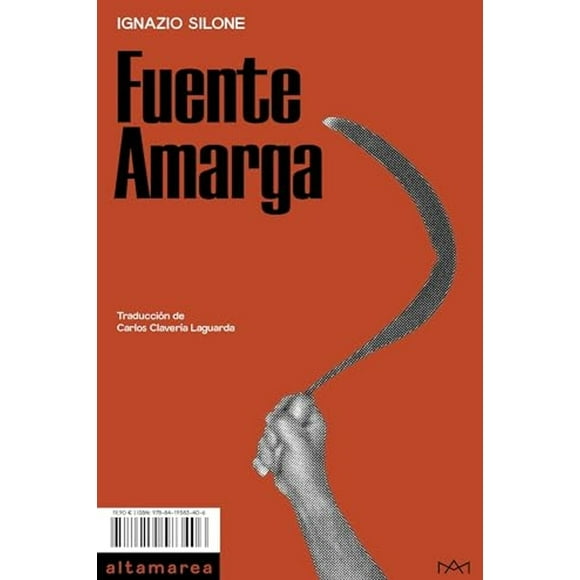 Libro Fuente Amarga Tapa Blanda, Autor Ignazio Silone, Editorial Altamarea