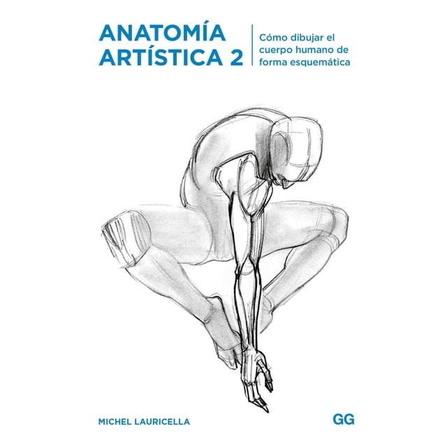 Anatomía artística Gustavo Gili Michel Lauricella