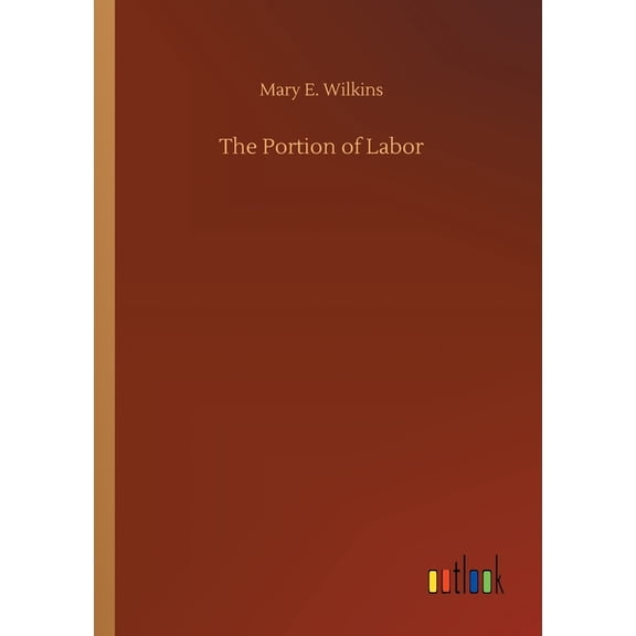 The Portion of Labor (Paperback)