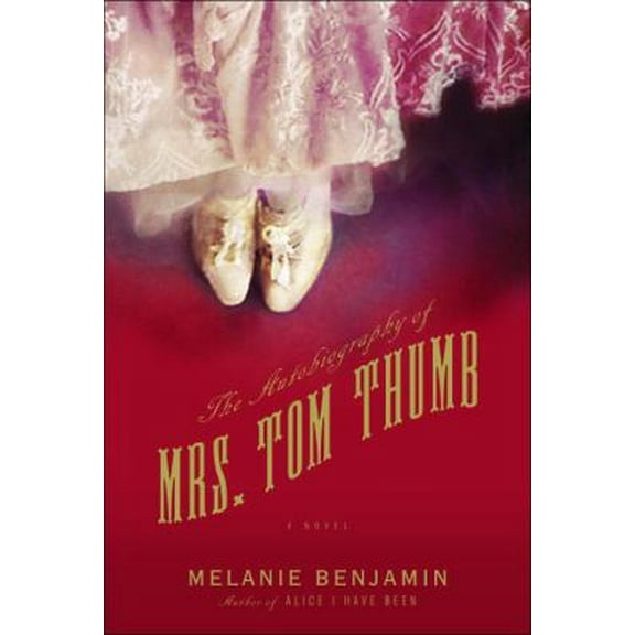 Pre-Owned The Autobiography of Mrs. Tom Thumb (Hardcover) 0385344155 9780385344159