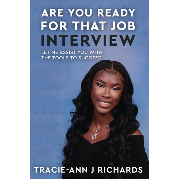 Are You Ready For That Job Interview, (Paperback)