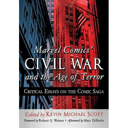 High School Argumentative Essay Topics Marvel Comics Civil War And The Age Of Terror Critical Essays On The Comic Essay On Pollution In English also How To Use A Thesis Statement In An Essay Marvel Comics Civil War And The Age Of Terror Critical Essays On Example Of A Good Thesis Statement For An Essay