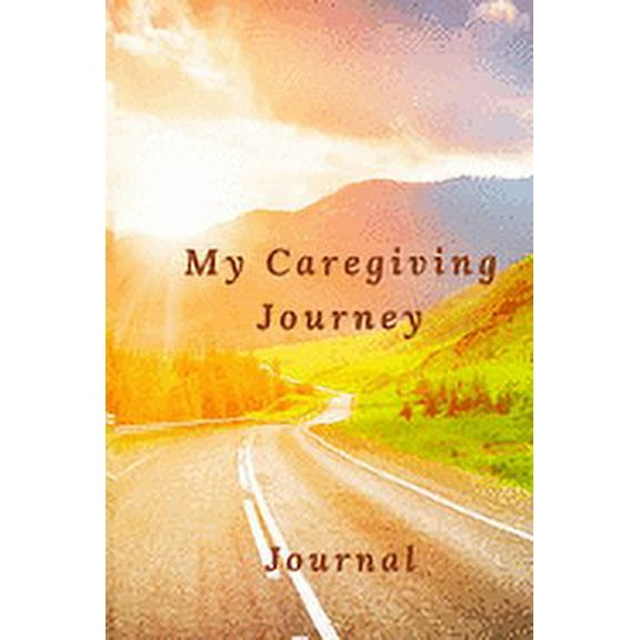 My Caregiving Journey (Paperback)