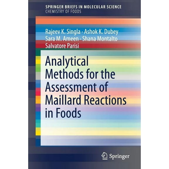Analytical Methods for the Assessment of Maillard Reactions in Foods, (Paperback)