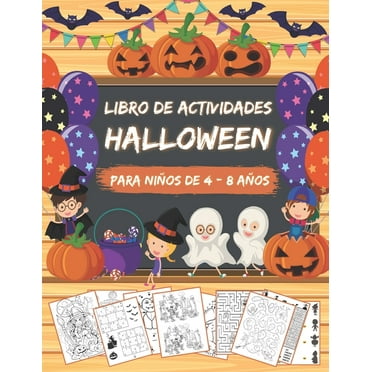 Libro de Actividades para Niños de 4 a 8 años: Libro Juegos Halloween infantil - Colorear, Sudokus, Laberintos, Unir los puntos, Encuentra la sombra, Encuentra las diferencias. (Paperback)