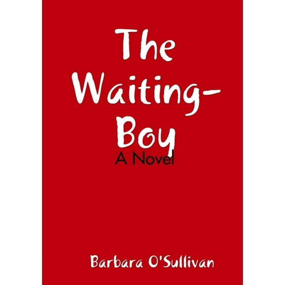 The Waiting-Boy, (Paperback)