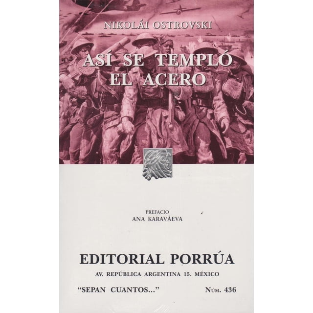 Así se templó el acero Editorial Porrúa 9789700751580