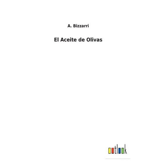 El Aceite de Olivas (Hardcover)