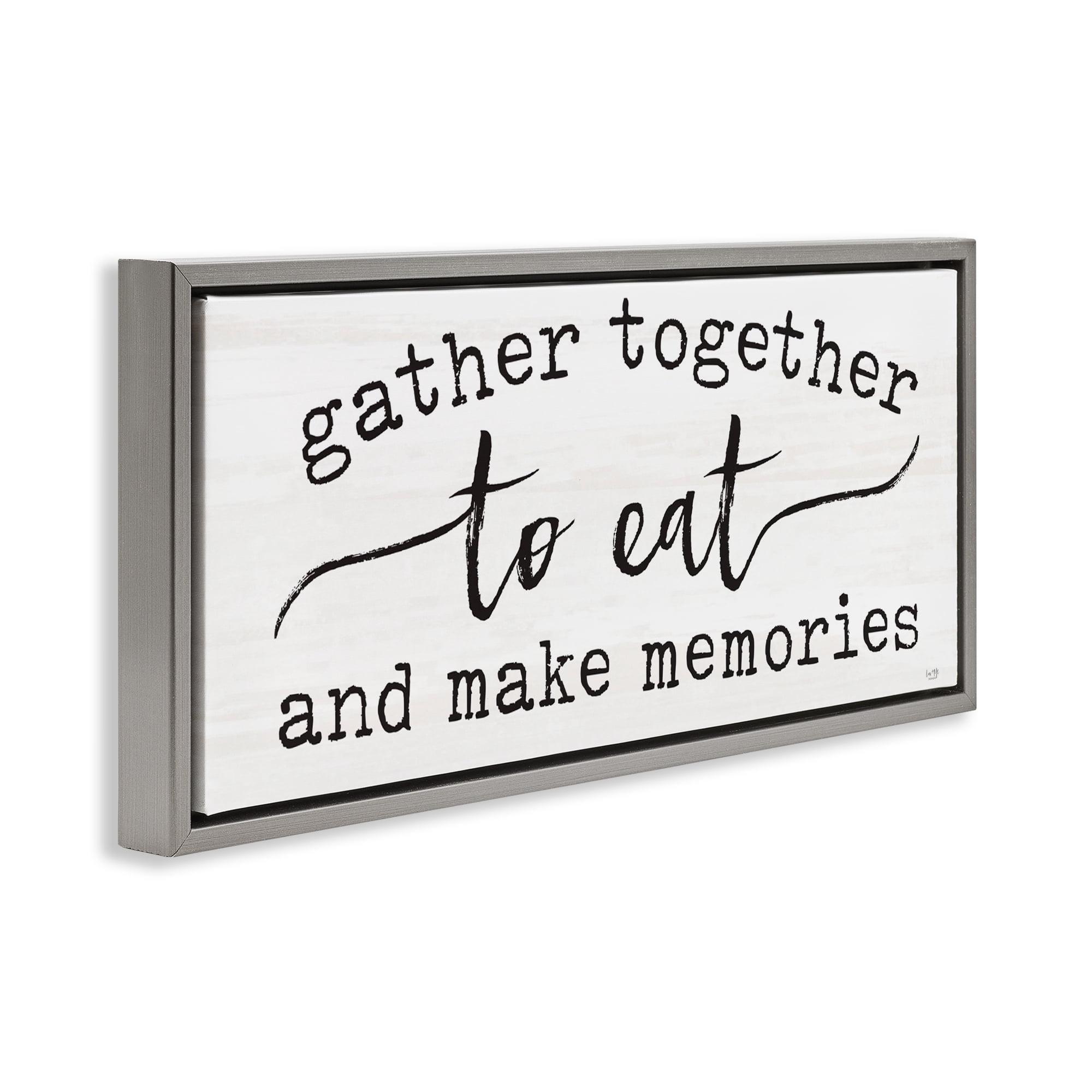 Stupell Industries Gather Together Eat & Memories Gray Framed Floater Canvas Wall Art, design by Lux + Me Designs