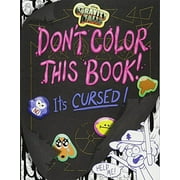 Pre-Owned Gravity Falls Don't Color This Book!: It's Cursed! Paperback