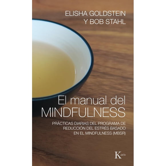EL MANUAL DEL MINDFULNESS KAIROS ELISHA GOLDSTEIN