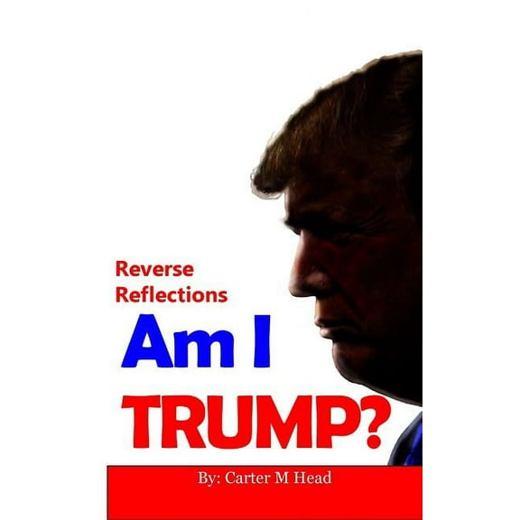 Am I Trump?, (Paperback)