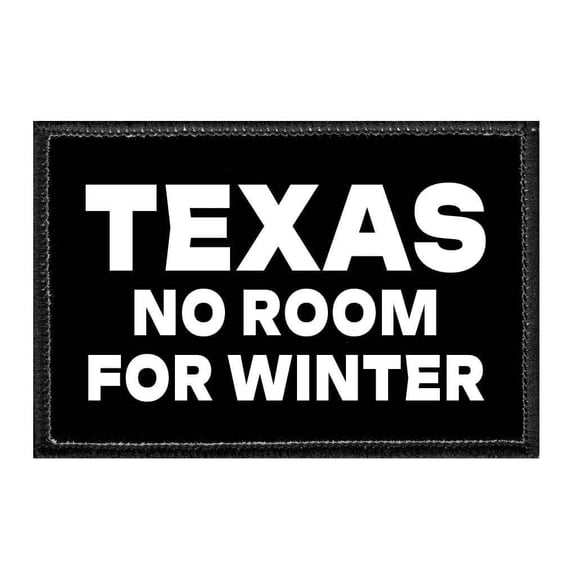 Texas - No Room For Winter - Removable Patch