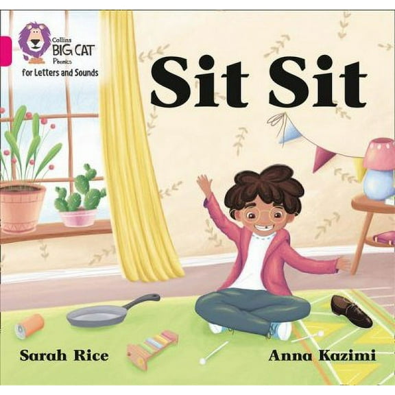 Collins Big Cat: Collins Big Cat Phonics for Letters and Sounds – Sit Sit : Band 1A/Pink A (Paperback)
