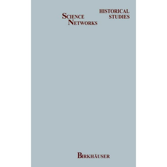 Science Networks: Historical Studies Convolutions in French Mathematics, 1800-1840: From the Calculus and Mechanics to Mathematical Analysis and Mathematical, Book 2, (Hardcover)