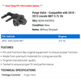 thumbnail image 2 of Purge Valve - Compatible with 2010 - 2012 Lincoln MKT 3.7L V6 2011, 2 of 2