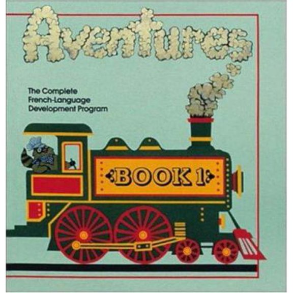 Pre-Owned Adventures: The Complete French-Language Development Program (French Edition) (Paperback) 0844215252 9780844215259