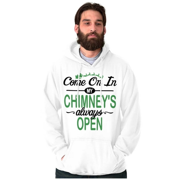 Christmas Come On In Chimney Is Open Hoodie Sweatshirt Women Men