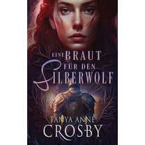 Eine Braut fÃ¼r den Silberwolf, (Paperback)