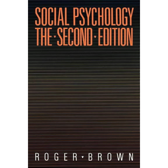 Social Psychology, 2nd Edition, (Paperback)